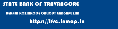STATE BANK OF TRAVANCORE  KERALA KOZHIKODE CALICUT EANGAPUZHA  ifsc code